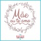 Mãe Eu Te Amo